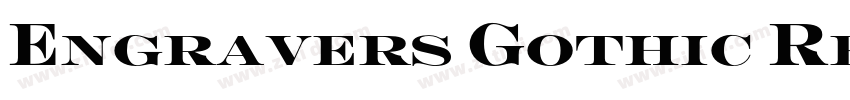 Engravers Gothic Re字体转换